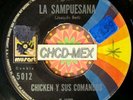RARE 45 MEXICO ●CHICKEN Y SUS COMANDOS● PSYCH CUMBIA SAMPUESANA FUNKY SABOR