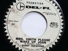 BOBBY CRAWFORD - MRS. SMITH PLEASE WAKE UP JOAN / THAT LITTLE - ROCK 45 *PROMO*