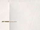 Jeff Parker - The Relatives LP NEW INDIE EXCLUSIVE