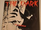 THE DARK - THE MASQUE b/w WAR ZONE 7