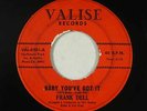 Northern Soul 45 - Frank Dell - Baby You've Got It - Valise - mp3