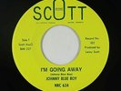 Northern/Deep Soul 45 - Johnny Blue Boy - I'm Going Away - Scott - mp3