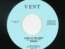 Northern Soul 45 - Ethics - Look At Me Now - Vent - VG++ mp3