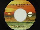 Northern Soul 45 - Ral Donner - Don't Let It Slip Away - Sunlight - mp3