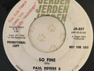PAUL REVERE & THE RAIDERS So Fine / Blues Stay Away 45 Jerden Promo Mod Garage
