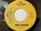 Vintage Merle Haggard 45 Tally - Sing A Sad Song / You Don’t Even Try (MINT )