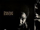 `Eaton, Cleveland`-Plenty Good Eaton (Remastered Vinyl Edition) VINYL LP NEW