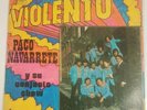 Violento Paco Navarrete Y Su Conjunto Show LATIN DLIS-3003  VG #4754