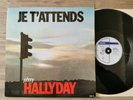RARE MAXI 45T JOHNNY HALLYDAY JE T'ATTENDS 888.179-1 TEXTE GOLDMAN ORIGINAL 1986