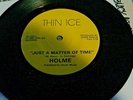 HOLME JUST A MATTER OF TIME WEEKEND 45 RARE THIN ICE RECORDS TH103 POWER POP1981