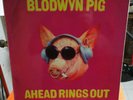 Blodwyn Pig  Ahead Rings Out  (Pink Eye)