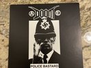 Doom 7 in. crust. punk. police