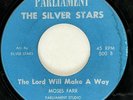 SILVER STARS The Lord Will Make a Way Parliament Rare Black Gospel 45 HEAR