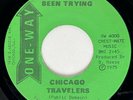 CHICAGO TRAVELERS Been Trying One-Way Soul Funk Gospel VG+ 45 HEAR
