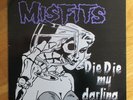 MISFITS 12” rare 'Die Die My Darling' 1984 great PUSHEAD sleeve, Hardcore Punk