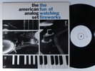 AMERICAN ANALOG SET The Fun Of Watching Fireworks EMPEROR JONES/TRANCE LP VG+ b