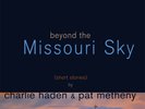 CHARLIE HADEN & PAT METHENY Beyond The Missouri Sky 180g 2LP New Vinyl