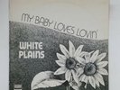 WHITE PLAINS My Baby Loves Lovin' DES18045 Sonic LP Vinyl VG+nr++ Co Sleeve 1970