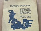 Noel LEE-DEBUSSY L'oeuvre de piano / Piano works 6xLP Box set VALOIS CMB 19(1971