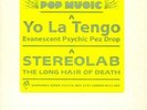 STEREOLAB/YO LA TENGO Longhair of Death/Evanescent Psychic Pez Drop 7 INCH VINYL