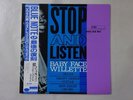 Baby Face Willette Stop And Listen Blue Note BN 4084 Japan  VINYL LP