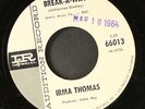 IRMA THOMAS: wish someone would care / break-a-way IMPERIAL 7