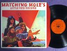 MATCHING MOLE Little Red Record UK A1/B1 1st Press 1972 CBS 65260 Robert Wyatt