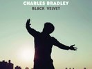 Charles Bradley - Black Velvet - Vinyl LP & Download *NEW*