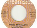 WILLIAM HUNT Would You Believe STREAMSIDE  NORTHERN SOUL USA 45