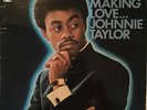 Johnnie Taylor -Who’s Making Love -Stax SXATS 1006 UK