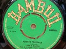 BOB & MARCIA ALWAYS TOGETHER / DESPERATE LOVER OG UK BAMBOO 7
