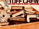 TUFF CREW: DJ TOO TUFF'S THE LOST ARCHIVES [LP vinyl]