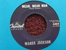 45 RPM Wanda Jackson CAPITOL 4469 Mean Mean man ROCKABILLY VG