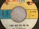 THE FLAMINGOS I Only Have Eyes For You / Goodnight Sweetheart End Doo Wop R&B 45