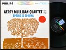 GERRY MULLIGAN Quartet Spring Is Sprung LP PHILIPS PHS 600-077 US 1963 DG ST VG+