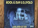 Live and Let Die - Kool G Rap & DJ Polo, OG pressing