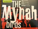 The Mynah Birds (Neil Young, Rick James) - It's My Time/Go On and Cry - RSD New