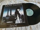 BANG TANGO RARE 1ST PRESS VINYL- ‘DANCIN' ON COALS’-MCA 10196