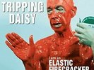 Tripping Daisy - I Am An Elastic Firecracker [NEW][180 GRAM][Import][LP]