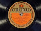 78 RPM -- Gil Rodin and His Orch. (Teagarden), Crown 3016, E-  Jazz