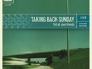 Taking Back Sunday Tell All Your Friends Vinyl with Bonus Track