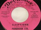 Pembrook Ltd.: SleepyJohn/Love's So Easy Now 7