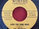 The Interiors - Echoes / Love You Some More - Worthy - RARE DOOWOP SOUL 45