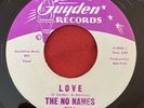 The No Names - Love / Jam - Guyden - RARE DOOWOP 45