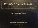 Morehouse College Glee Club - We Shall Overcome (Afro-American Songs) (LP, Comp)