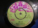 BILLY GENTLE..LONG LIFE/ SCHOOLBOYS..O TELL ME . UK 1ST ISSUE..GAS 104