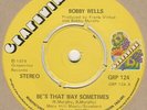 Bobby Wells Be's That Way Sometimes Grapevine GRP 124 Soul Northern Motown