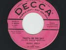ROCKABILLY - BUDDY HOLLY - THAT'LL BE THE DAY  - HEAR - 1957 PROMO DECCA