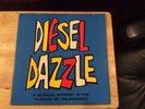 Diesel Dazzle (A Musical Moment in the Pursuit of Solescence) (Music Harold Beeb