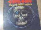 CYCLONE - Brutal Destruction Lp 1986 Roadrunner Records